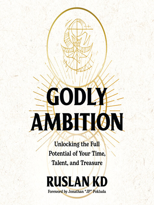 Title details for Godly Ambition by Ruslan KD - Available